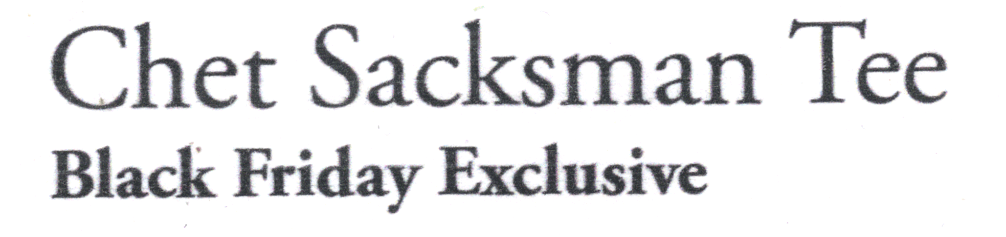 Chet Sacksman Tee Black