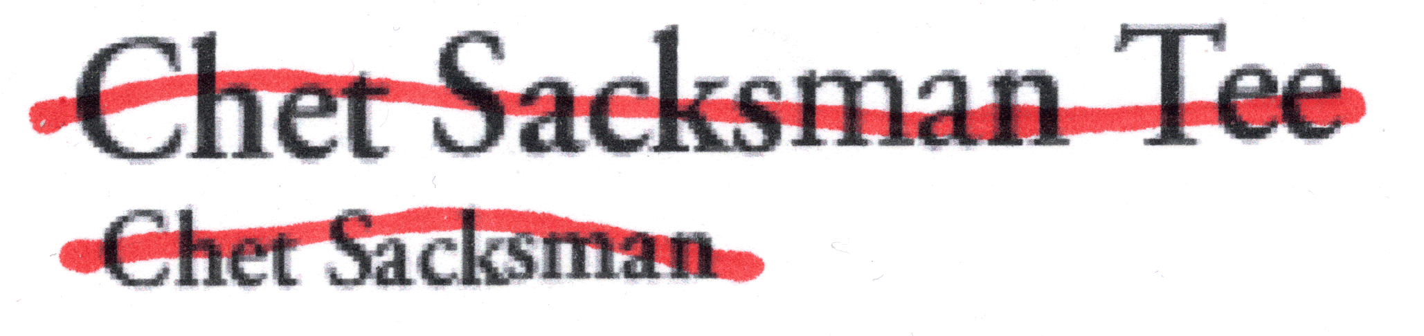 Chet Sacksman Tee